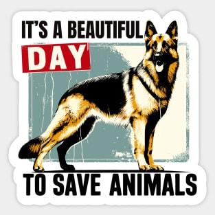 Its Beautiful Day To Save Animals Sticker